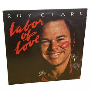 Roy Clark Labor Of Love (Vinyl, 1978) ABC AB 1053 VG+ LP Record Album